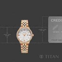 Titan Fashion White Dial Rose Gold Stainless Steel Analog with Date Watch for Women